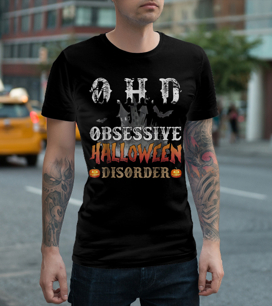 OHD Obsessive Halloween Disorder Haunted House Bats Pumpkins T-Shirt