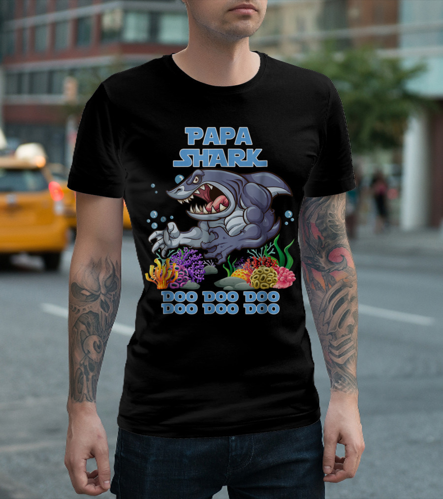 Papa Shark Doo Doo Doo Doo Doo Doo T-Shirt