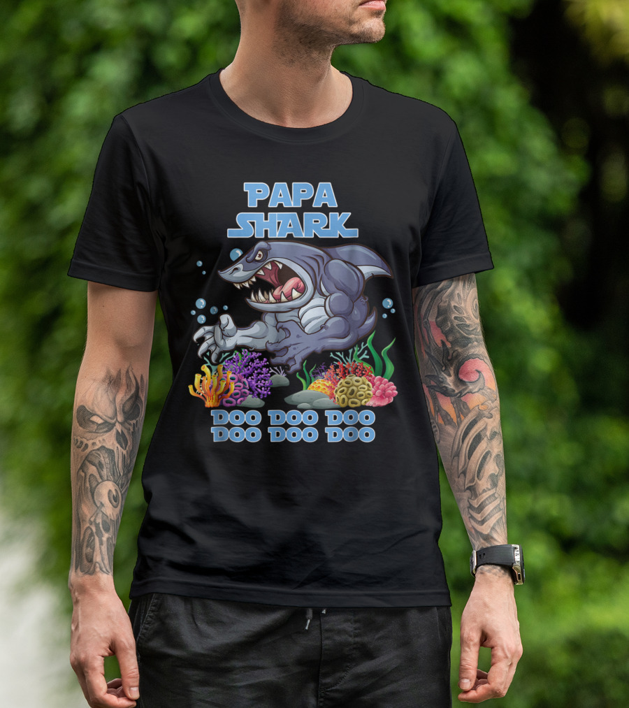 Papa Shark Doo Doo Doo Doo Doo Doo T-Shirt