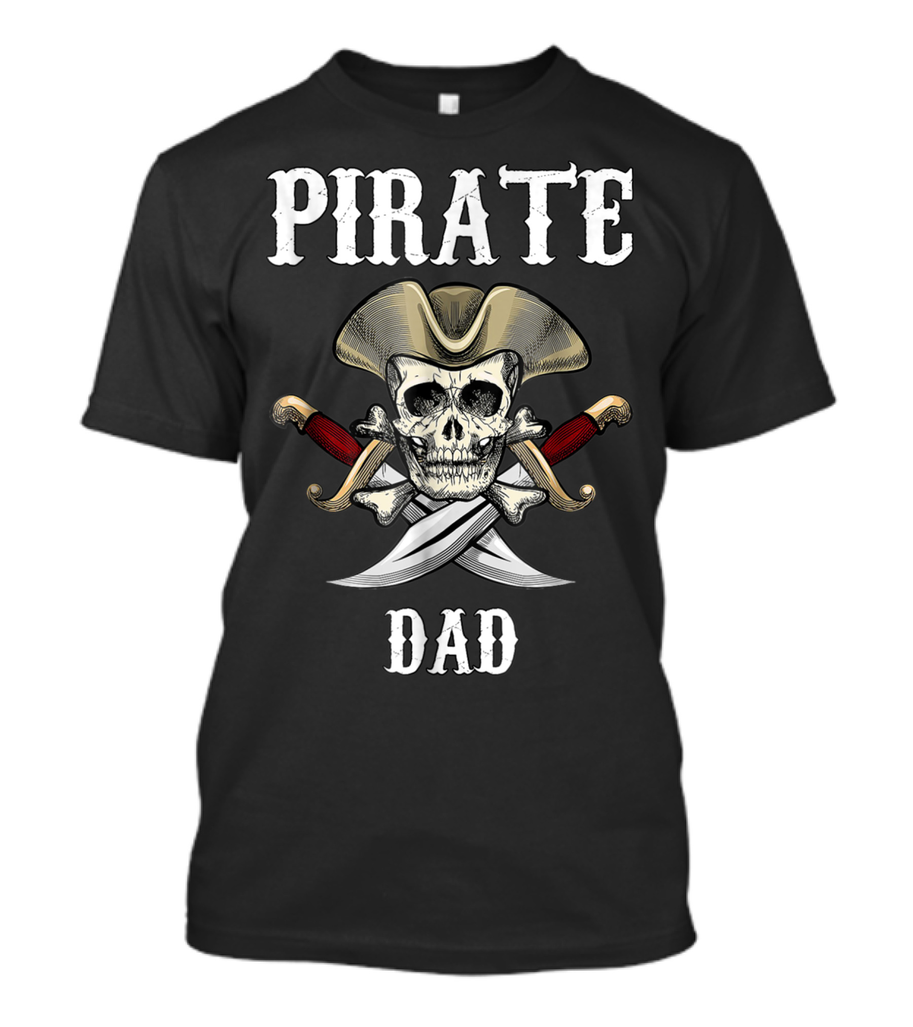 Pirate Dad Skull With Crossed Swords And Hat T-Shirt