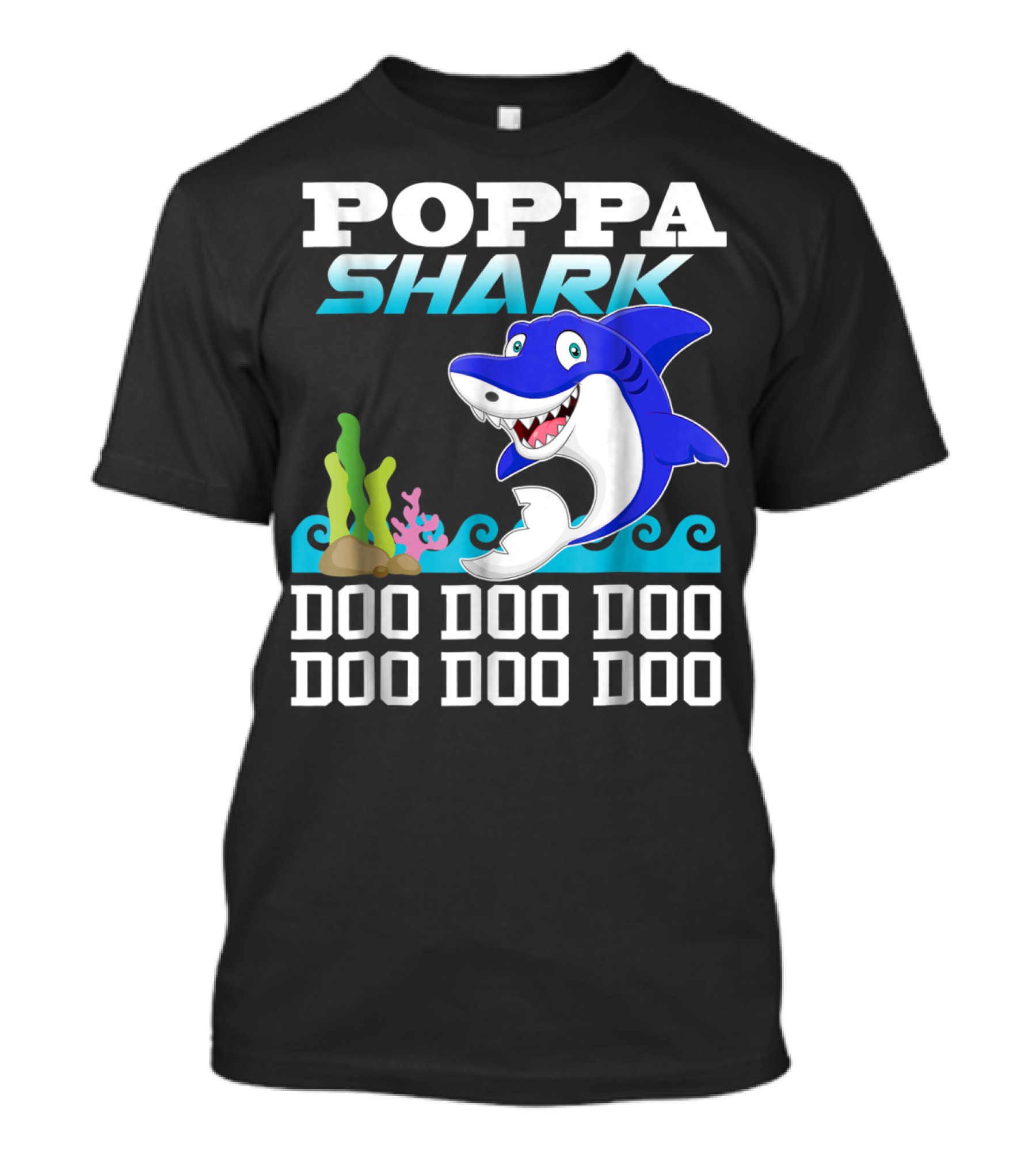 Poppa Shark Doo Doo Doo Blue Cartoon Ocean Scene T-Shirt