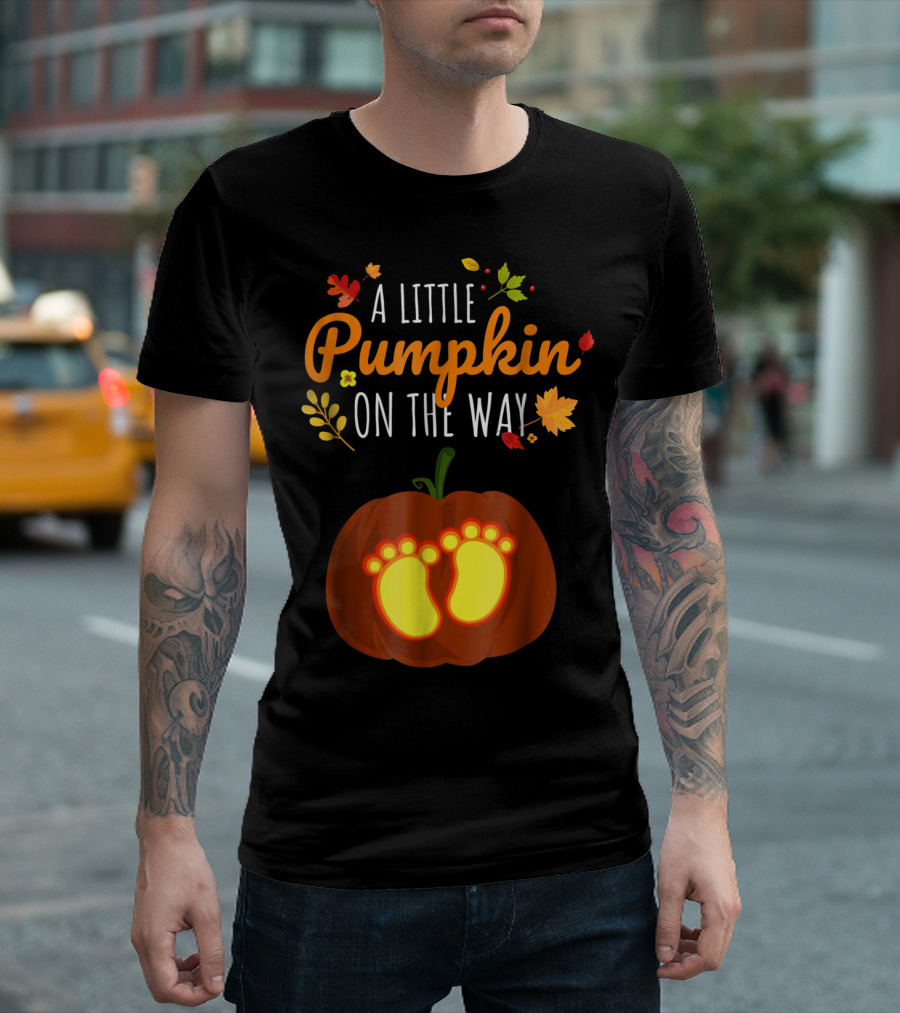 A Little Pumpkin on the Way Pregnant Halloween Funny Pumpkin T-Shirt