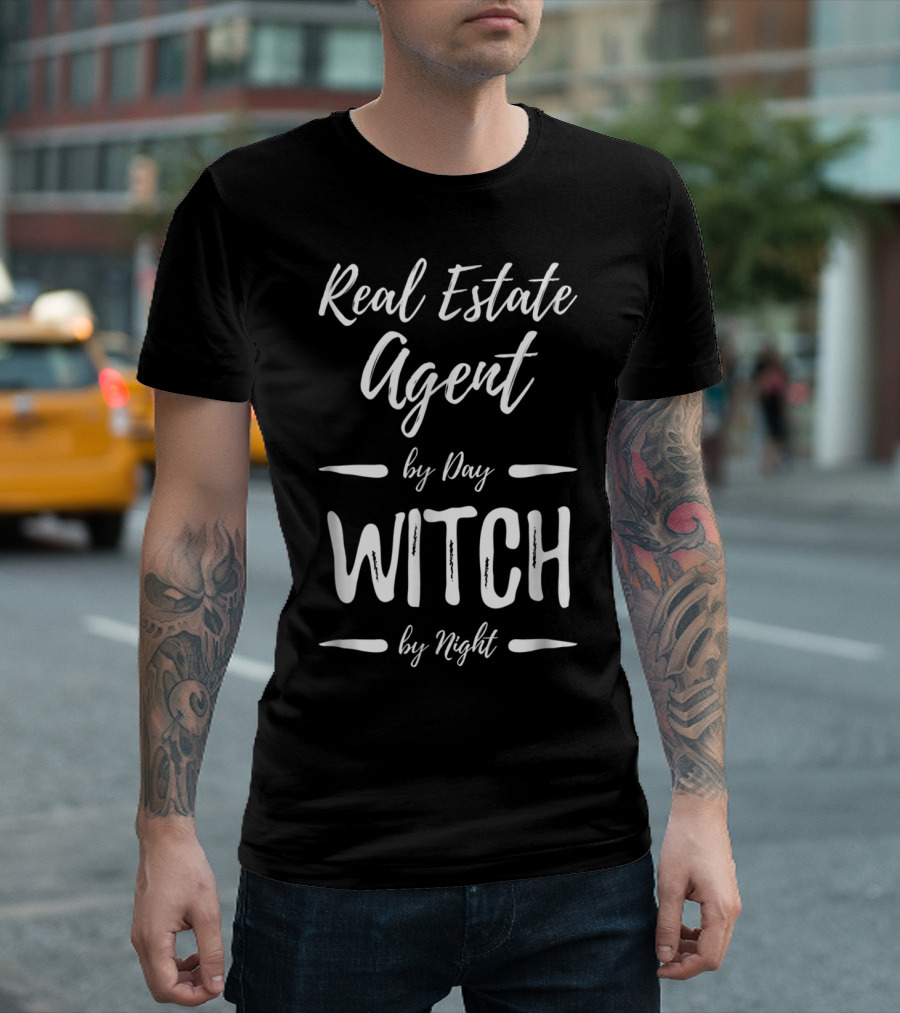 Real Estate Agent By Day Witch By Night T-Shirt