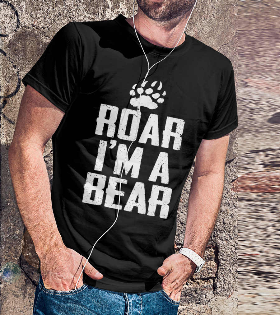 Roar I'm A Bear Paw Prints T-Shirt