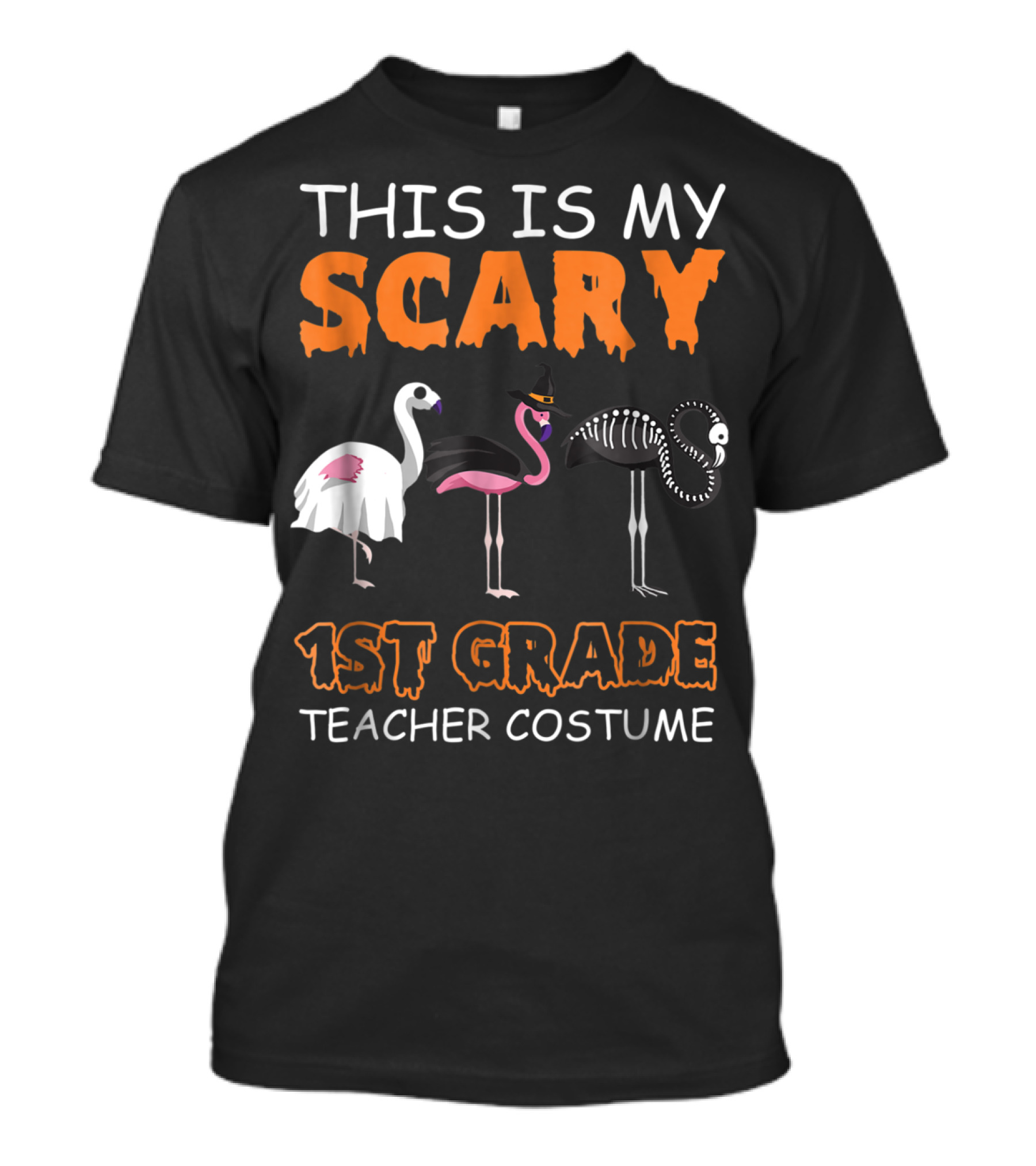 This Is My Scary 1st Grade Teacher Costume Flamingoween T-Shirt