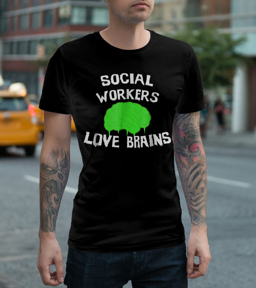 Social Workers Love Brains Halloween T-Shirt