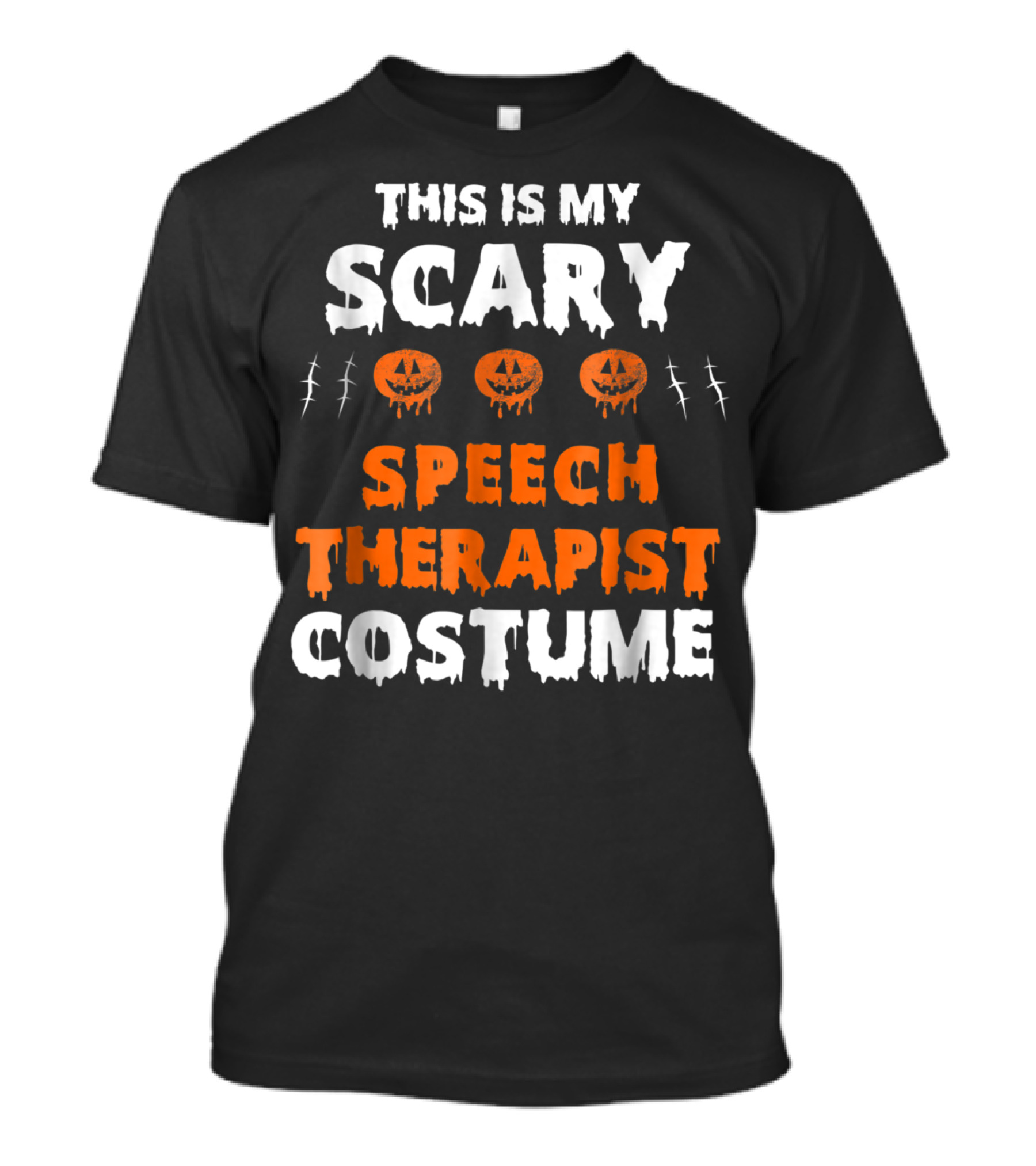 This Is My Scary Speech Therapist Costume T-Shirt