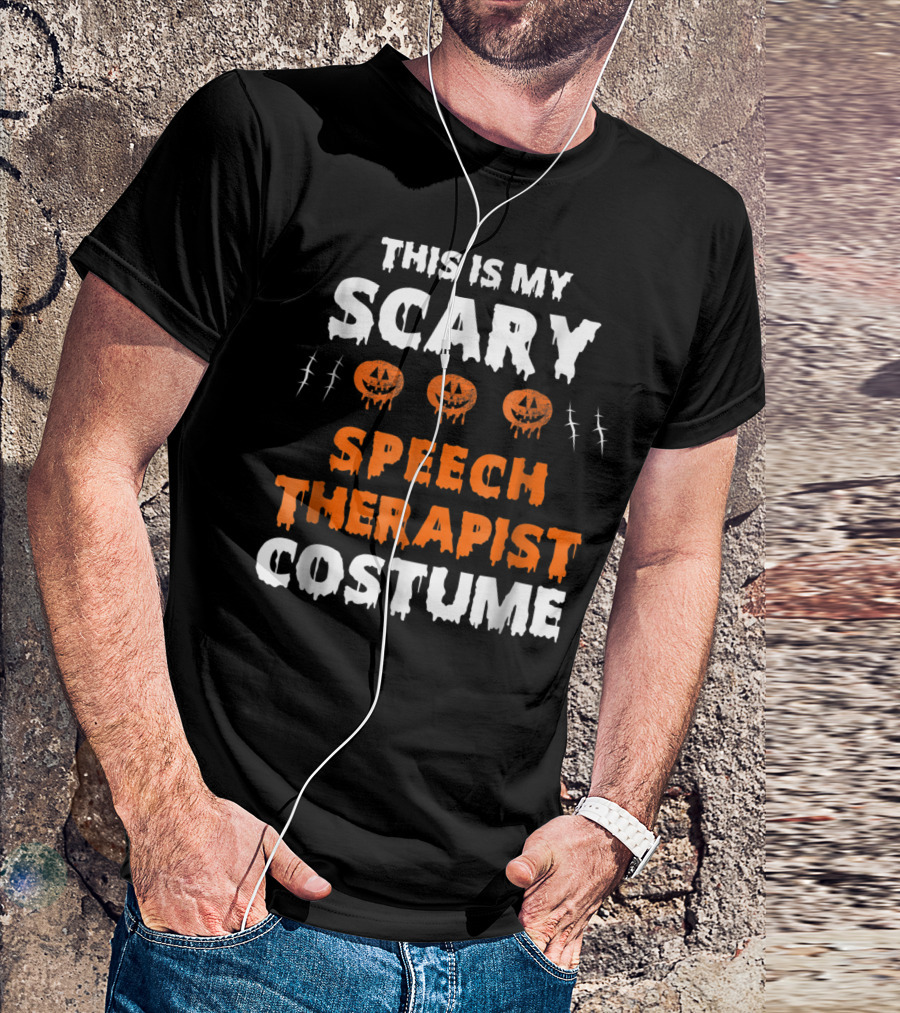 This Is My Scary Speech Therapist Costume T-Shirt