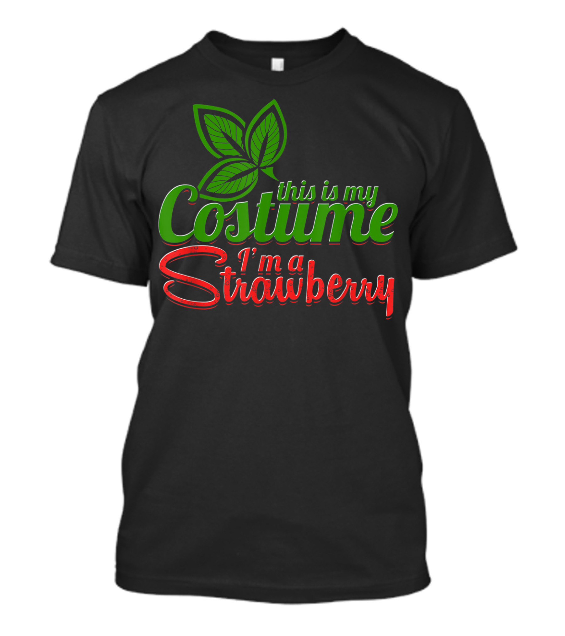 This Is My Costume I'm A Strawberry With Green Leaves T-Shirt