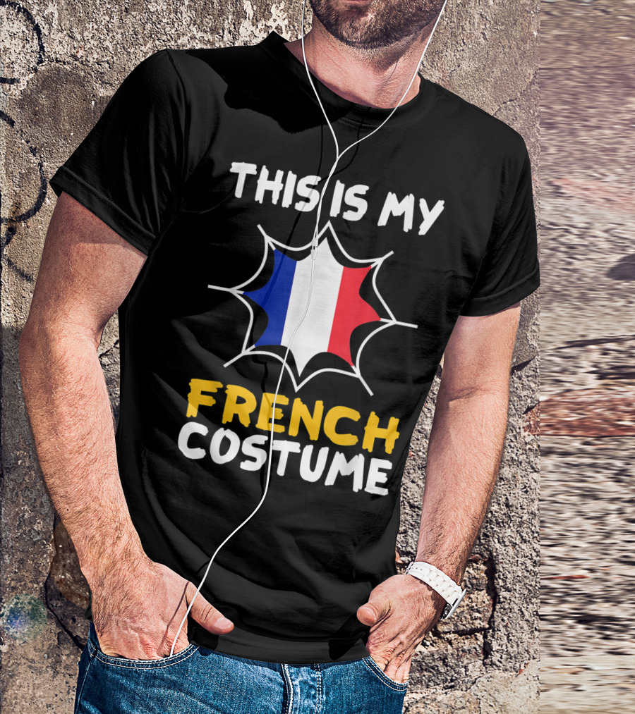 This Is My French Costume Halloween T-Shirt