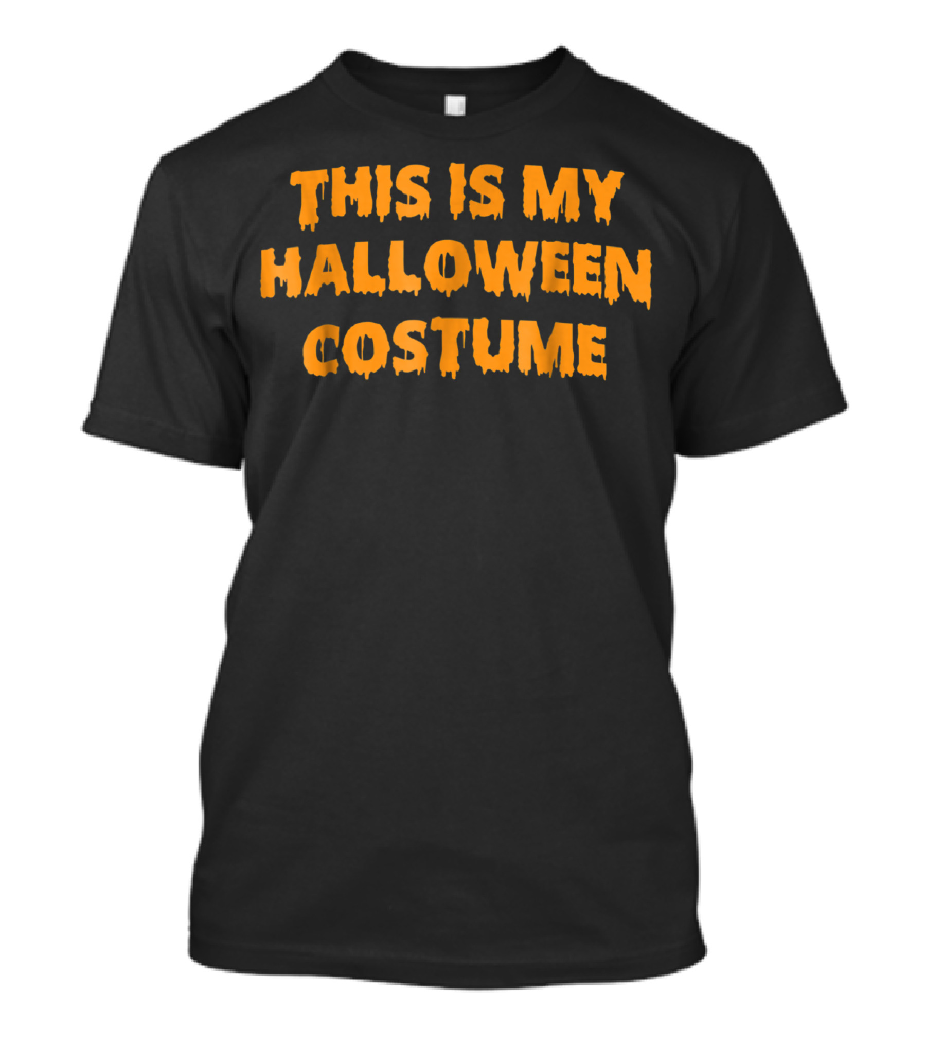 This Is My Halloween Costume Funny Creepy Halloween Costume T-Shirt