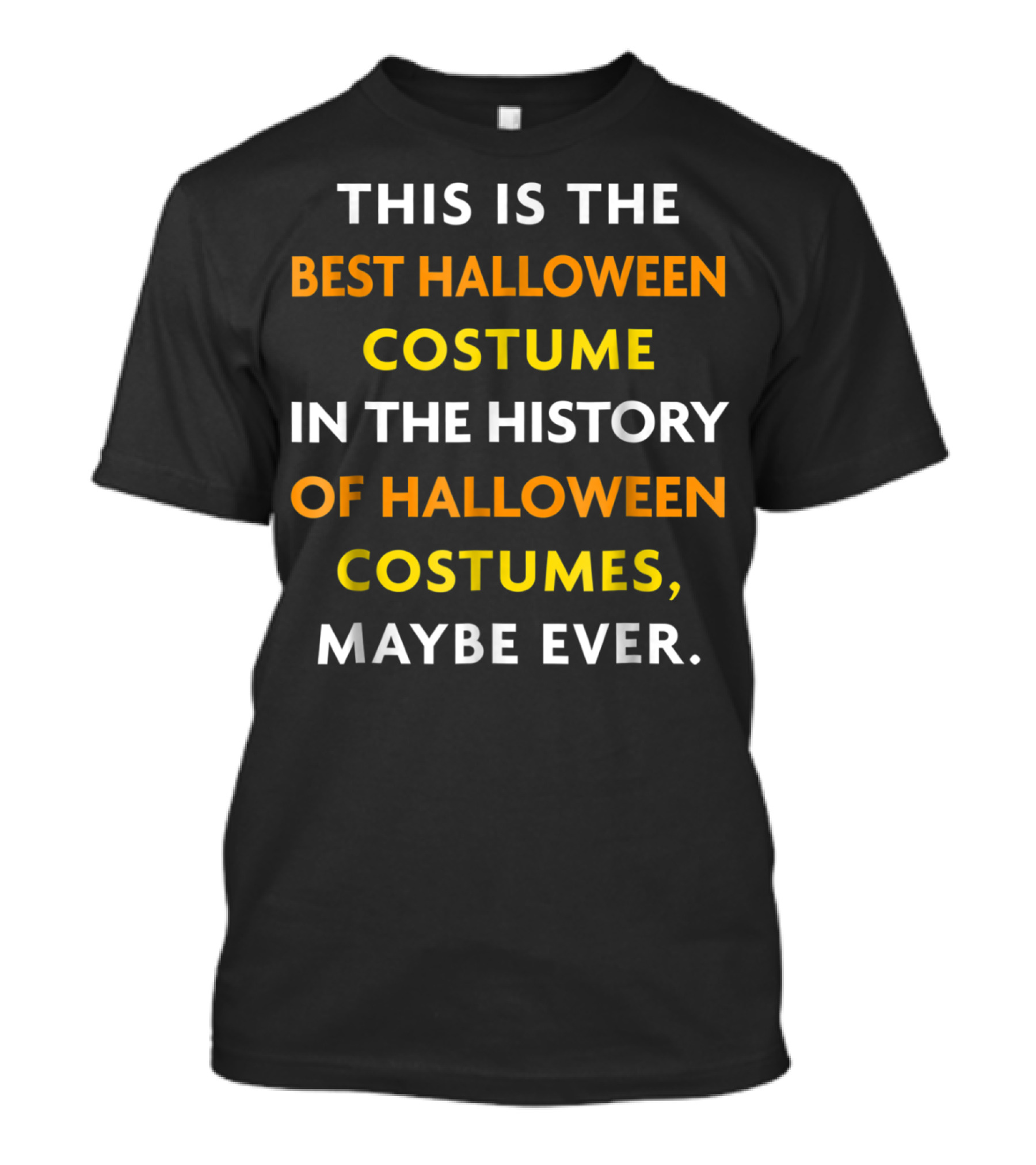 This Is The Best Halloween Costume In The History Of Halloween Costumes, Maybe Ever Funny Trump T-Shirt