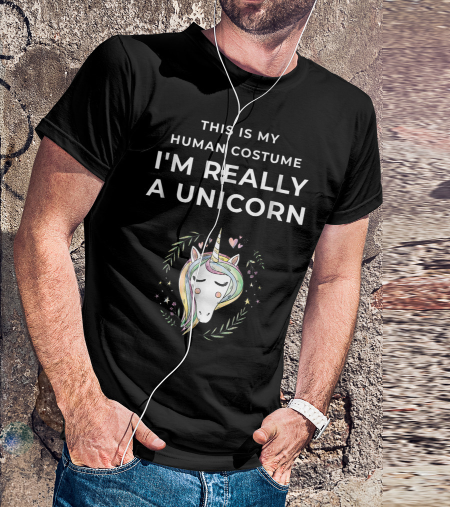This Is My Human Costume I'm Really A Unicorn Face With Hearts And Flowers T-Shirt