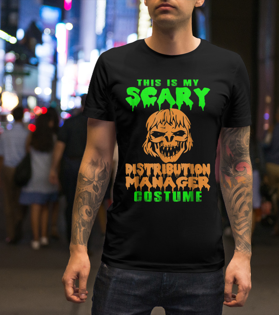 This Is My Scary Distribution Manager Costume T-Shirt