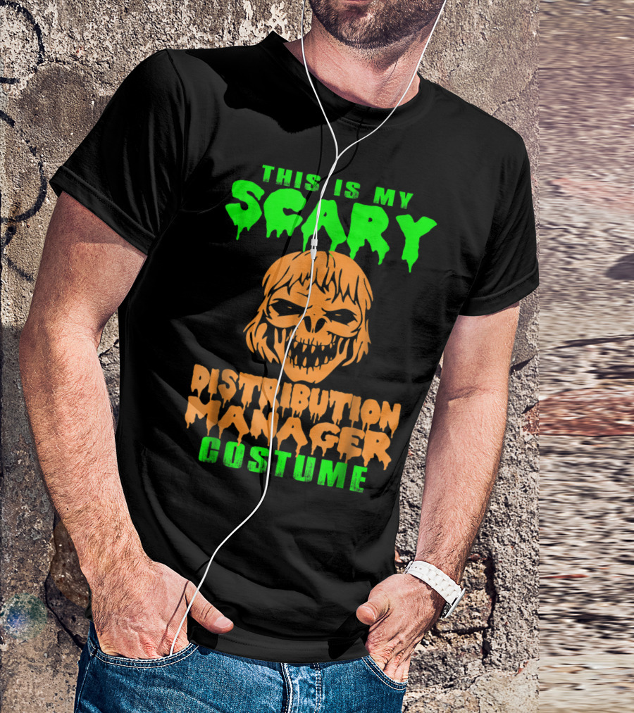 This Is My Scary Distribution Manager Costume T-Shirt