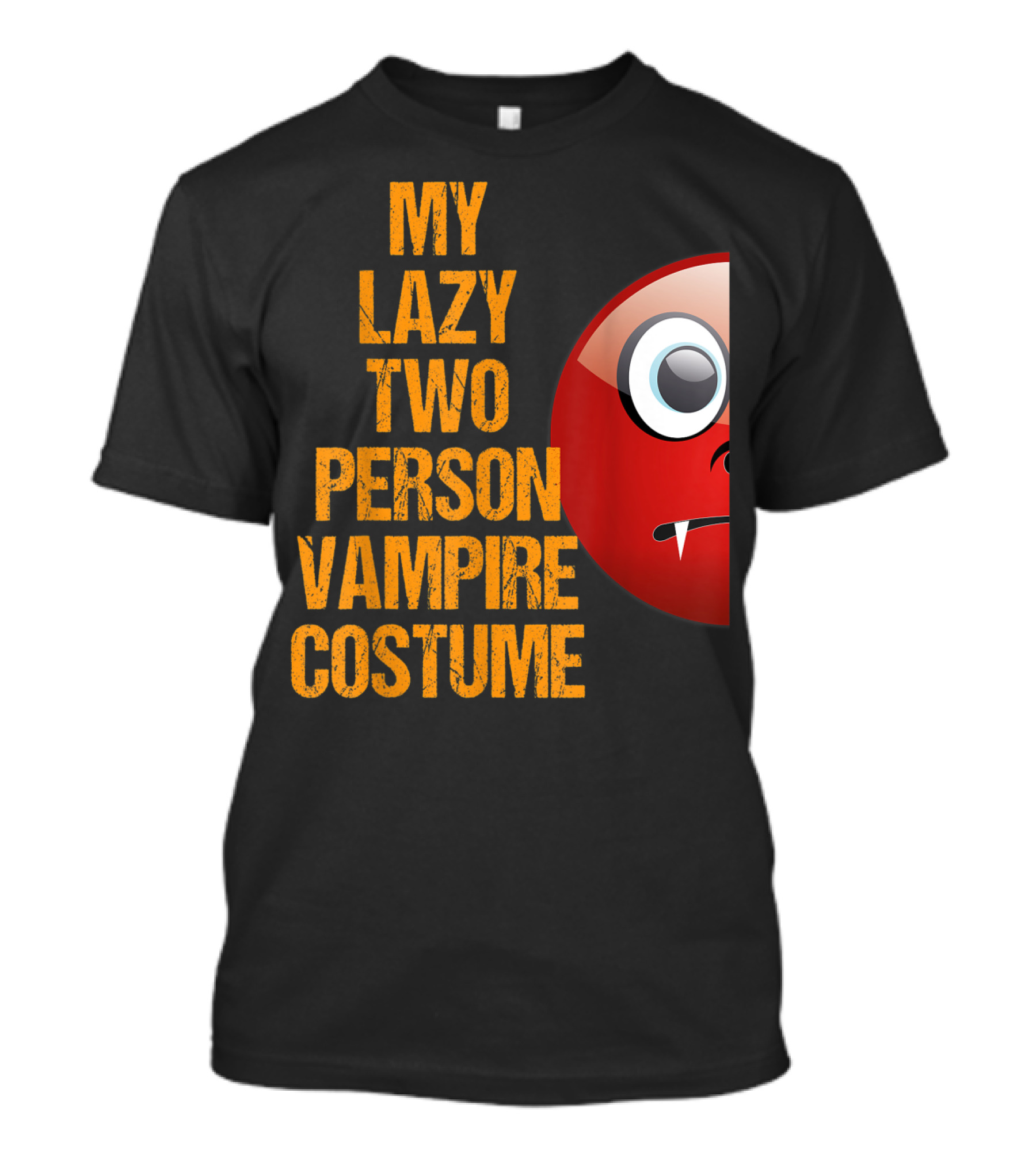 My Lazy Two Person Vampire Costume Funny Easy Matching Couple T-Shirt