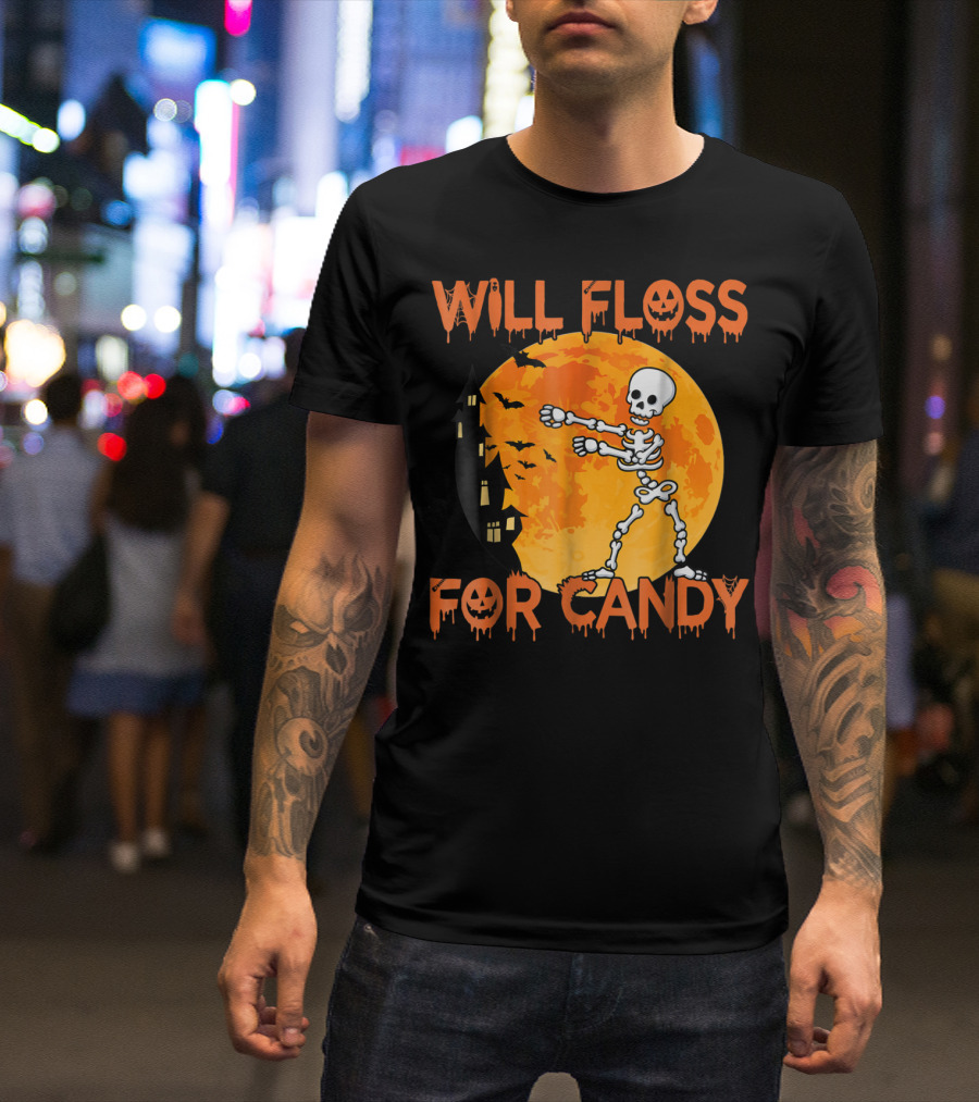 Will Floss For Candy Skeleton Halloween Moon Haunted House T-Shirt