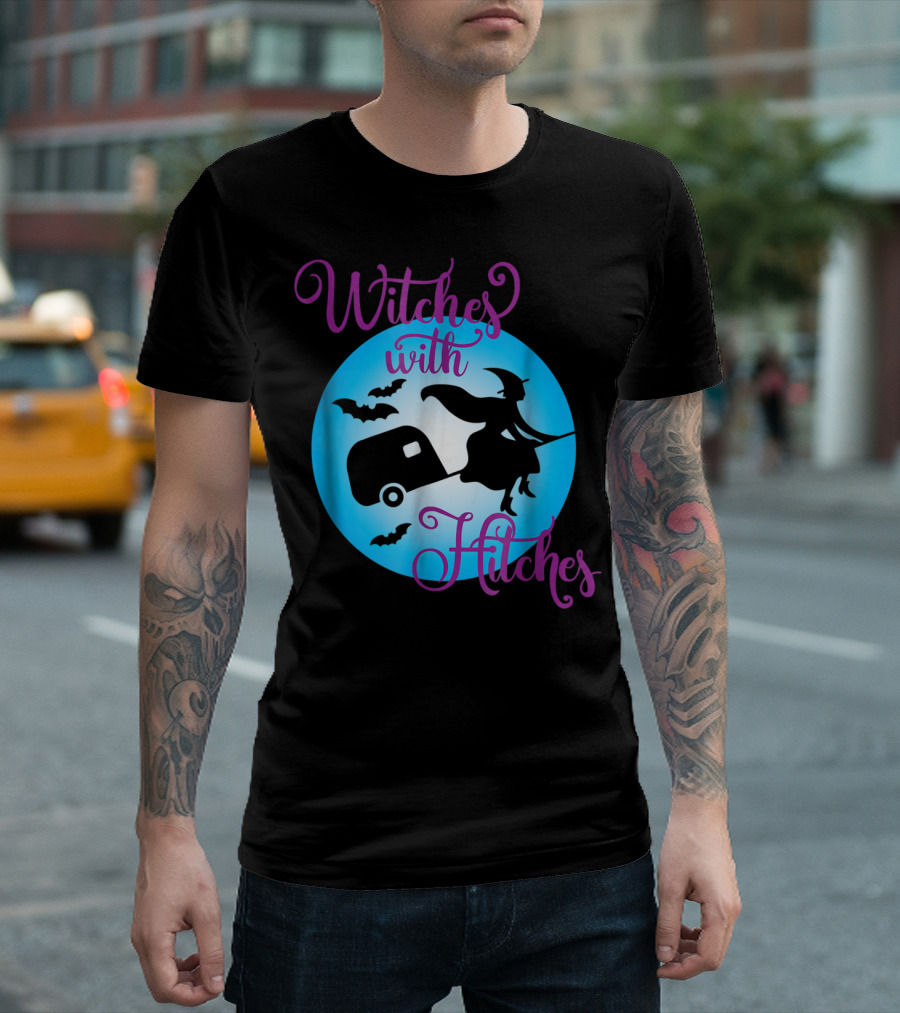 Witches with Hitches Funny Witch Halloween Camping T-Shirt