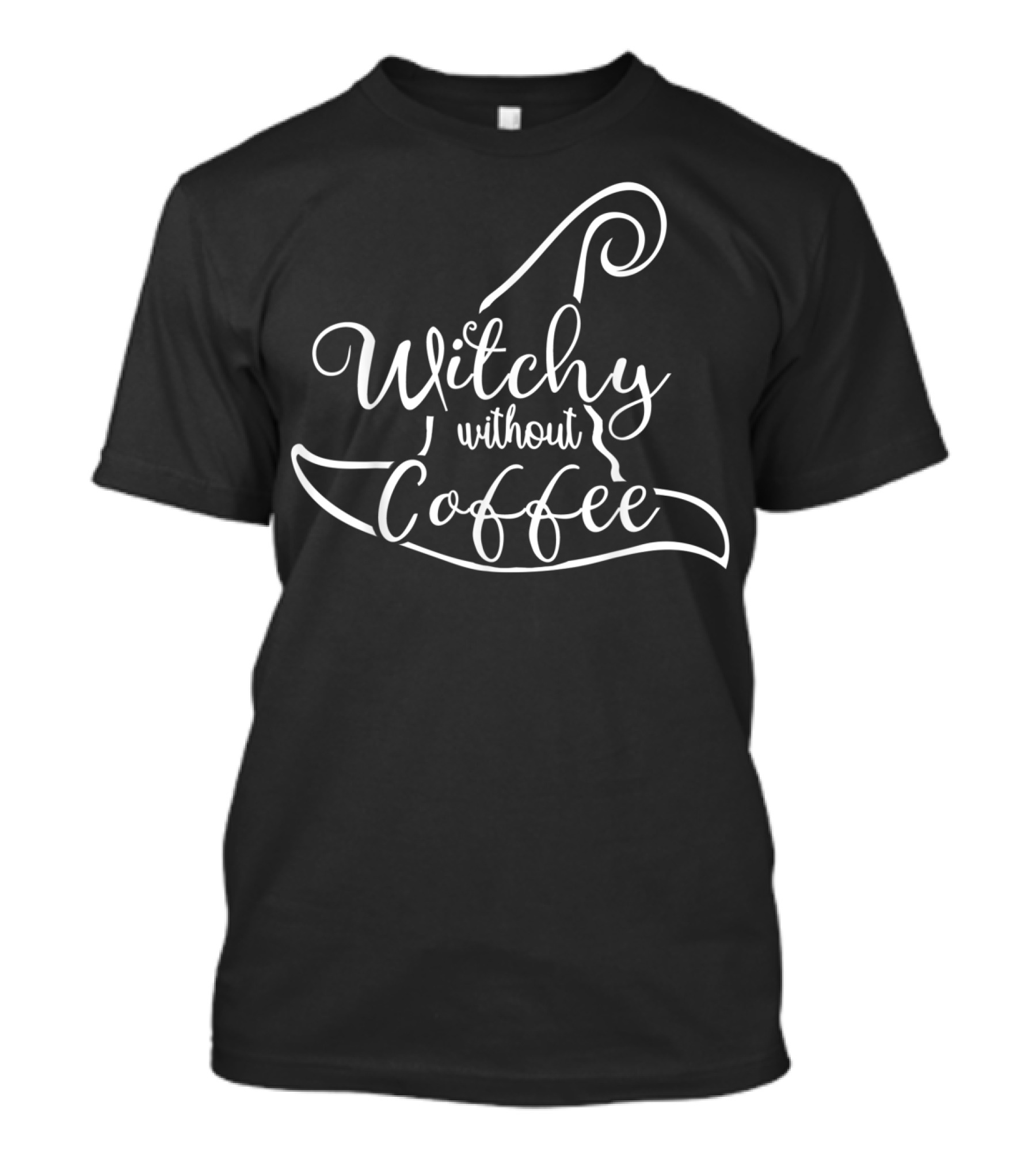 Witchy Without Coffee Witch Hat T-Shirt