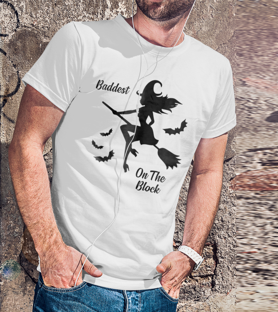 Baddest Witch On The Block Halloween T-Shirt