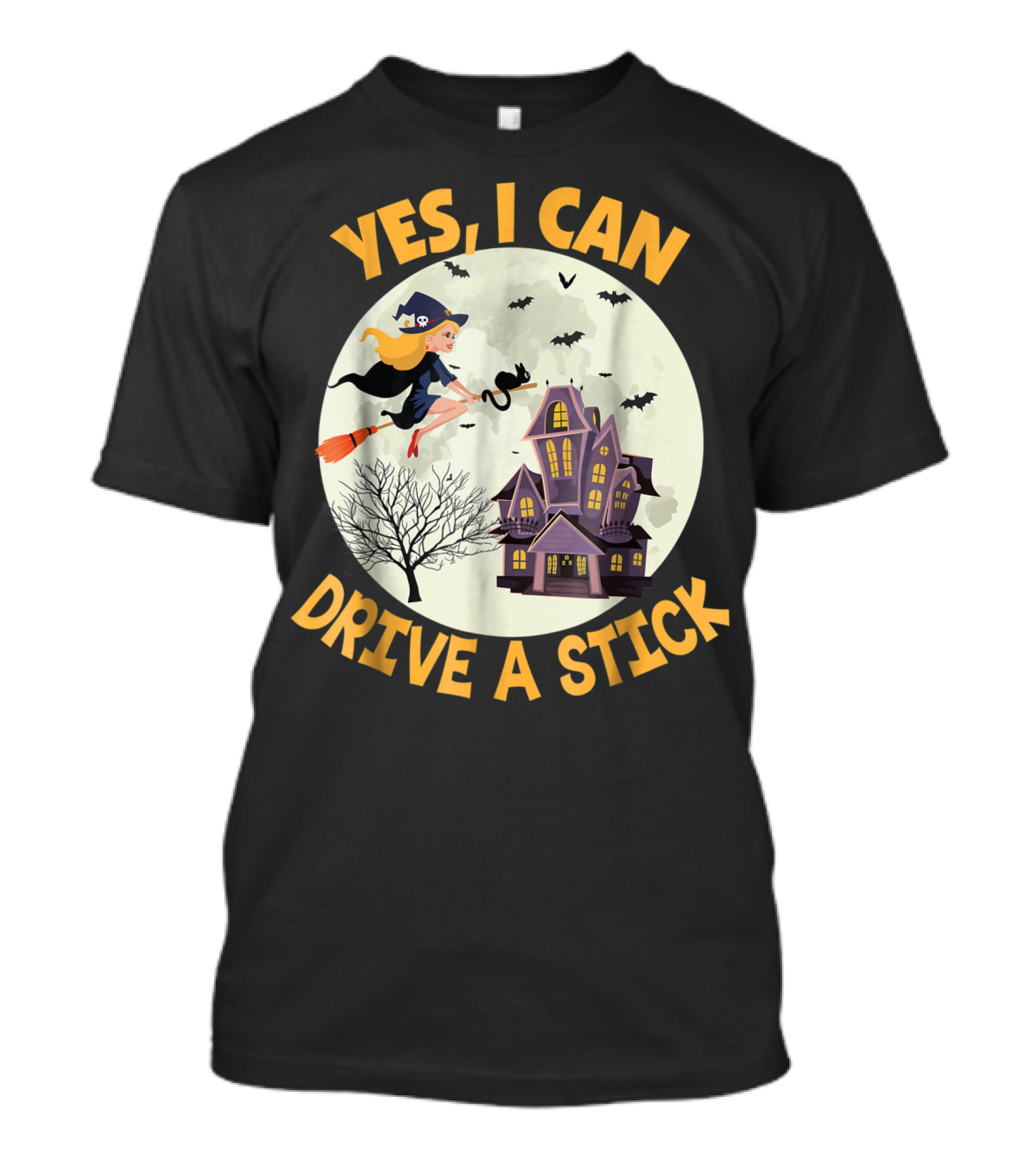 Yes I Can Drive A Stick Cute Witch Flying By Haunted House With Bats T-Shirt