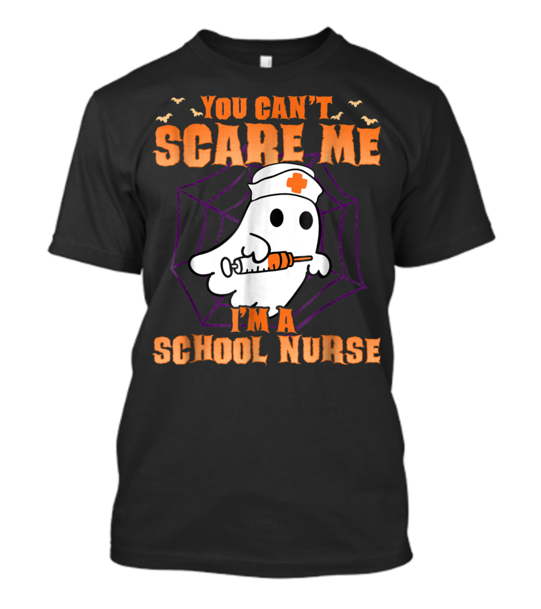 You Can't Scare Me I'm A School Nurse Ghost With Syringe And Spider Web T-Shirt