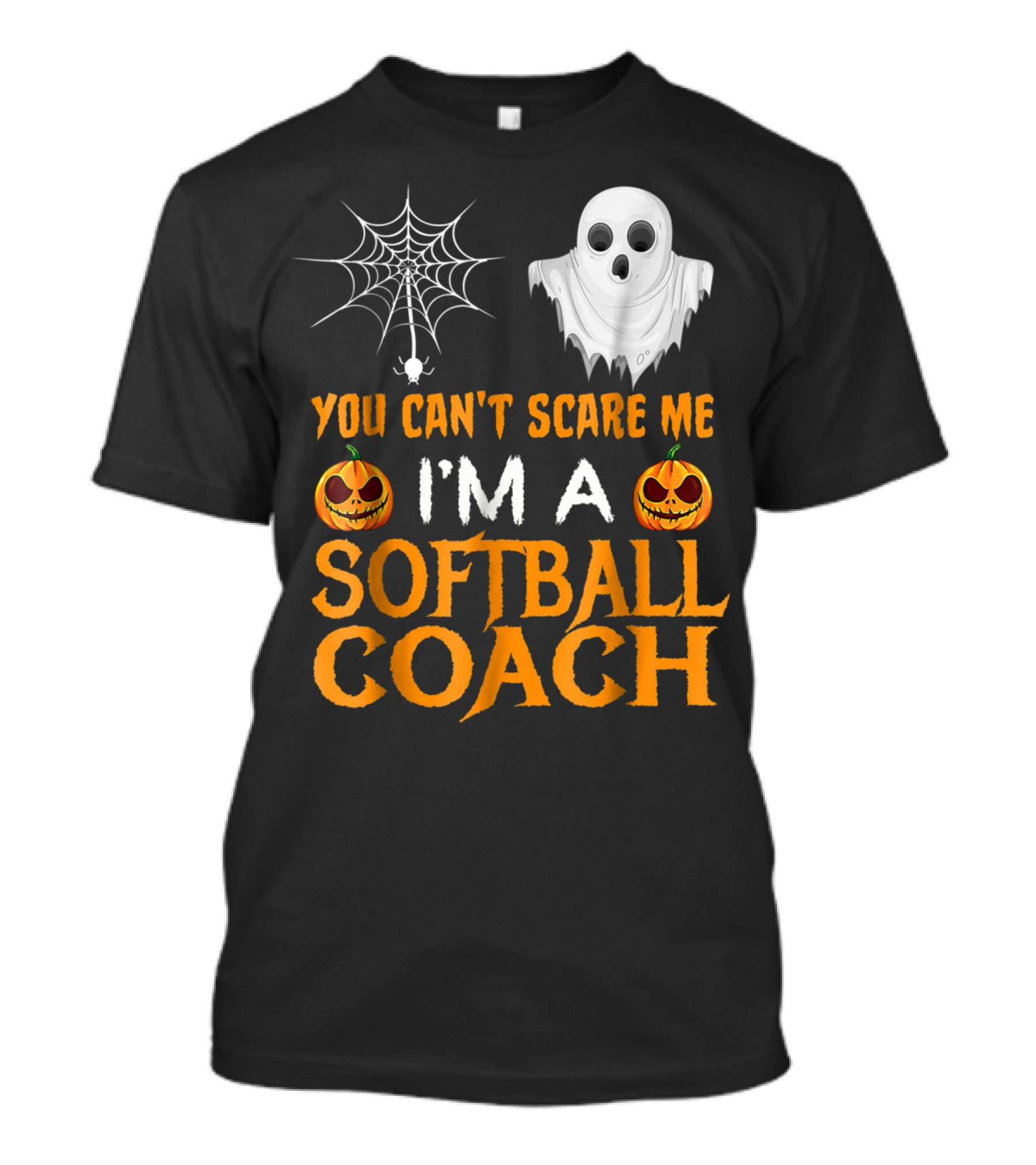 You Can't Scare Me I'm A Softball Coach Ghost Spider Pumpkin T-Shirt