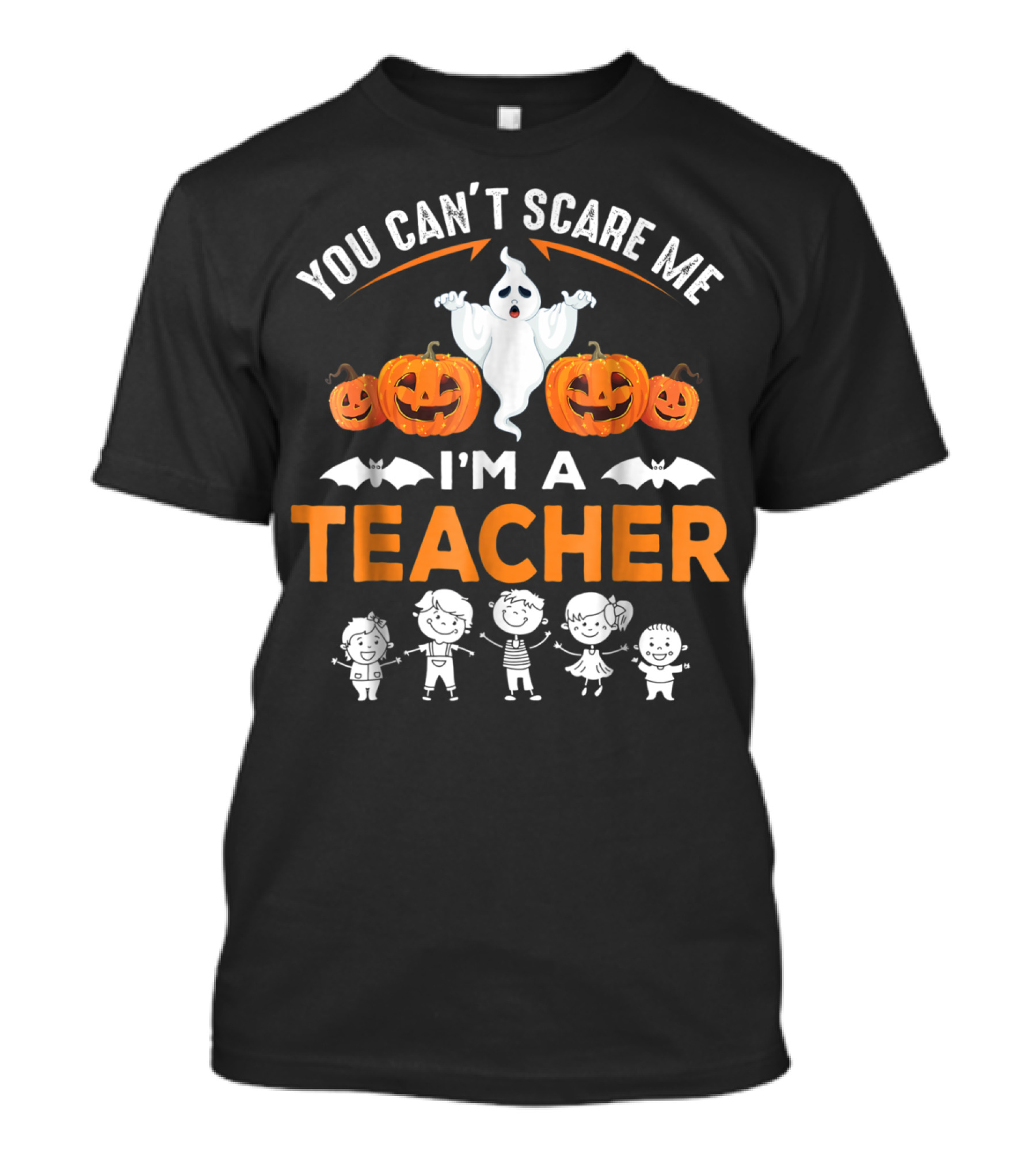 You Can't Scare Me I'm A Teacher Halloween Ghost Pumpkins Bats Kids T-Shirt