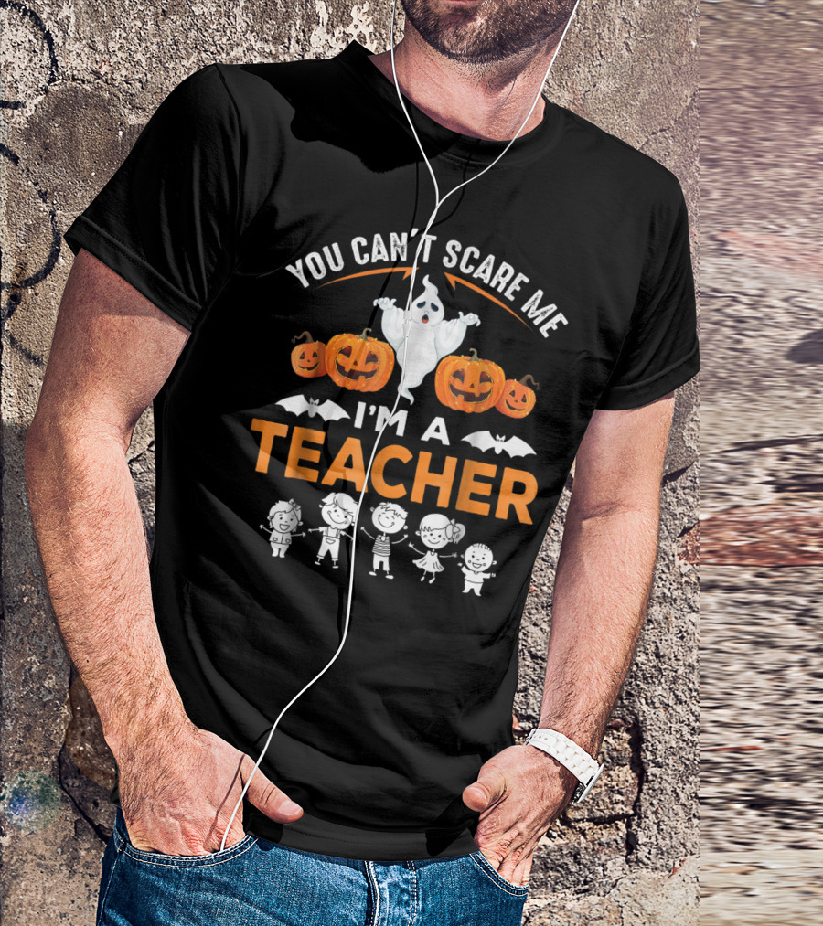 You Can't Scare Me I'm A Teacher Halloween Ghost Pumpkins Bats Kids T-Shirt