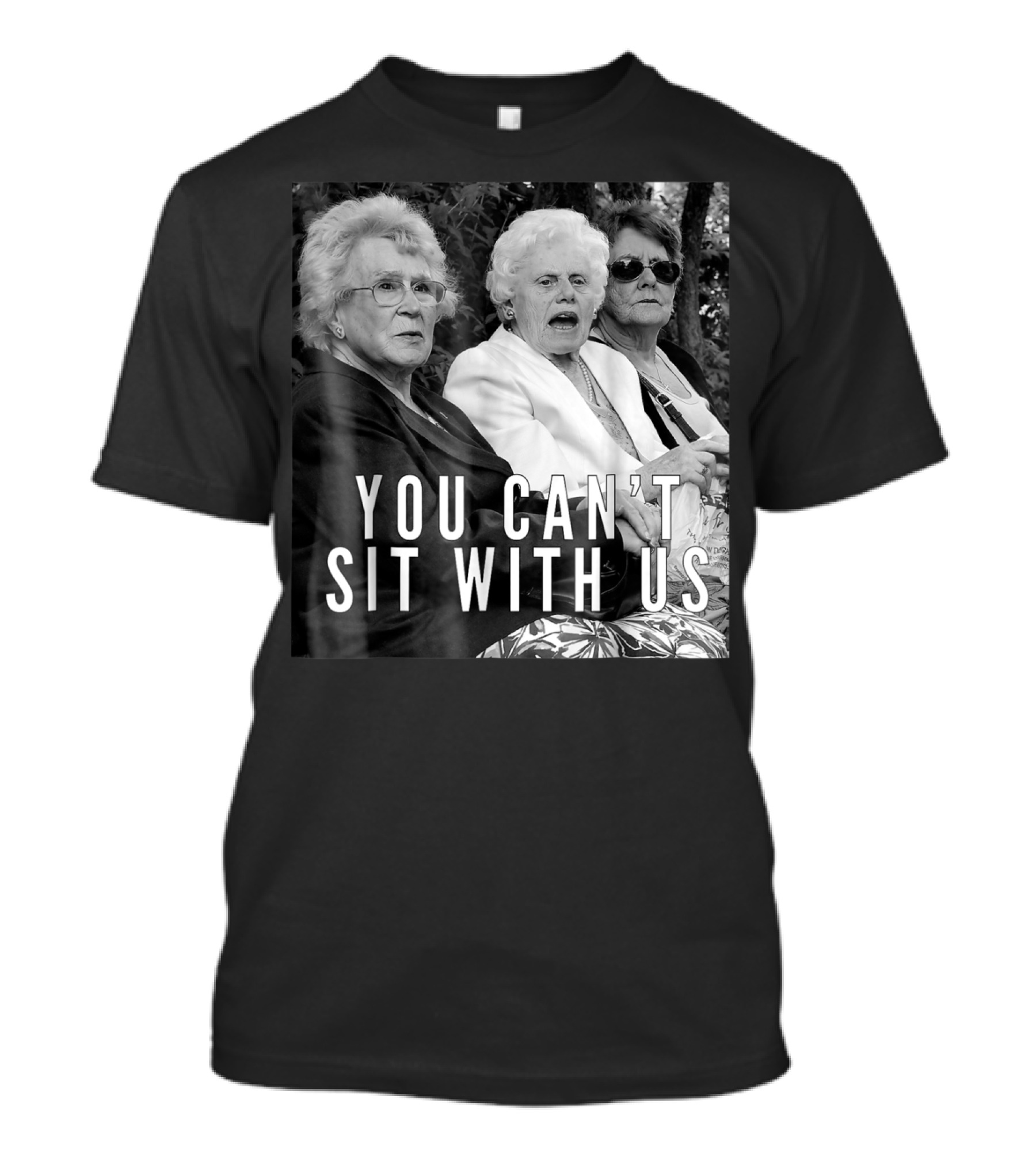 You Can't Sit With Us Halloween Funny Granny Trio T-Shirt