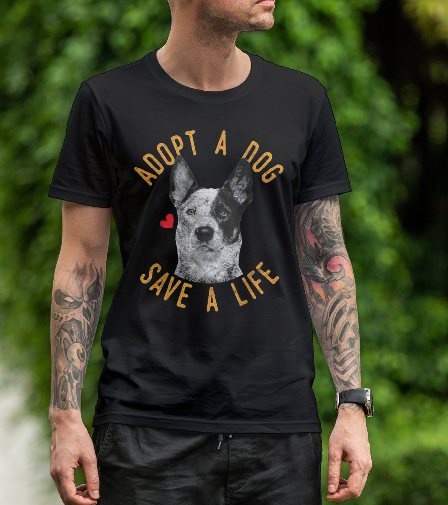Adopt A Dog Save A Life Rescue Australian Cattle Dog Heart T-Shirt