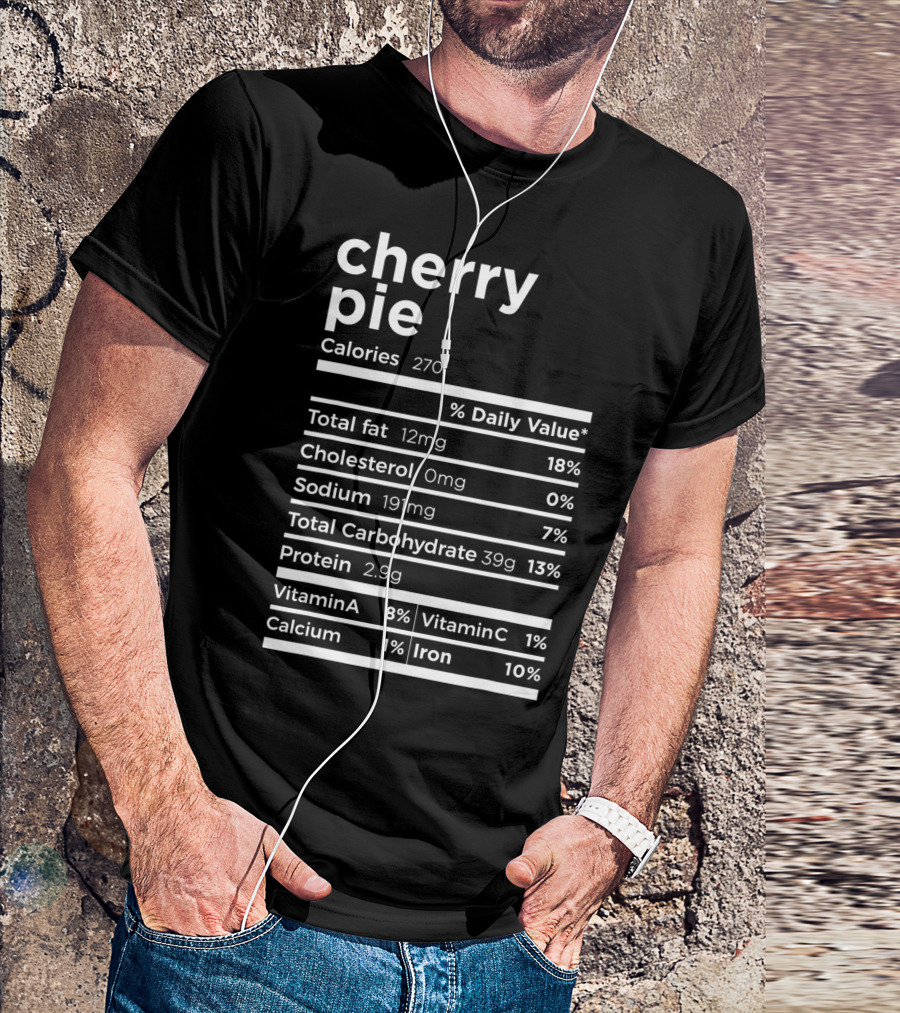 Cherry Pie Calories Nutrition Facts Label T-Shirt