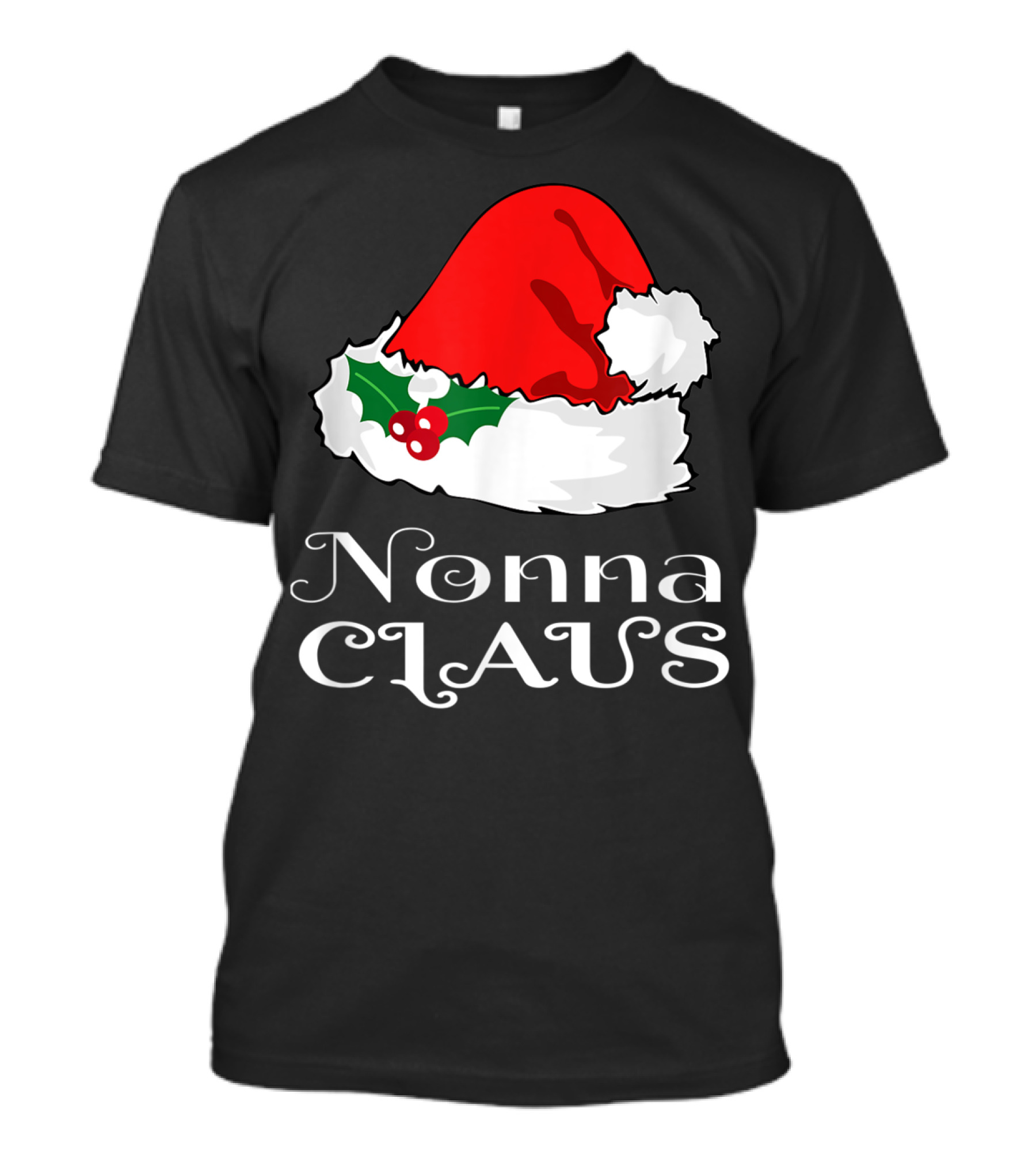 Nonna Claus Christmas Santa Hat Matching T-Shirt