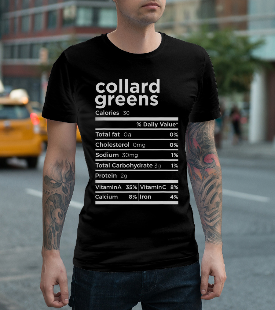 Collard Greens Calories Nutrition Facts Label T-Shirt
