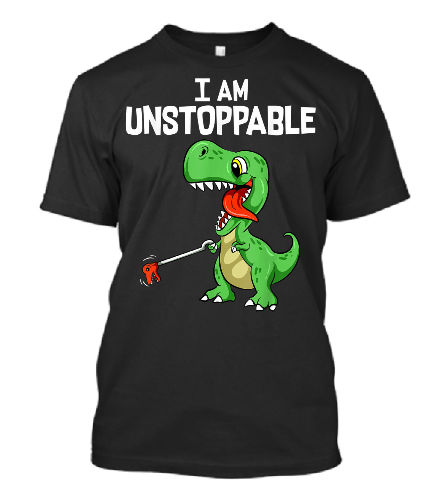 I Am Unstoppable Cute Funny Trex Dinosaur T-Shirt
