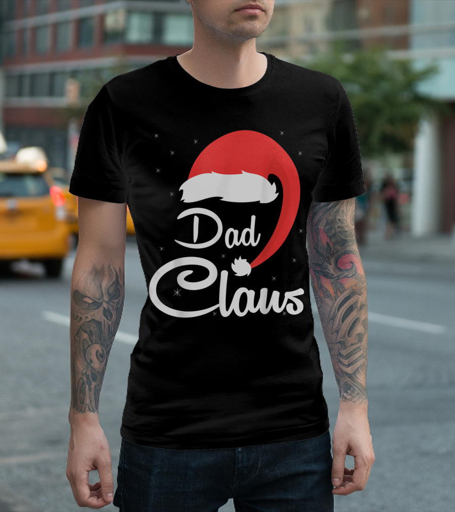 Dad Claus Santa Hat Christmas T-Shirt