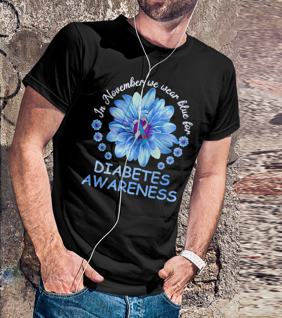 In November We Wear Blue For Diabetes Awareness Daisy Flower T-Shirt
