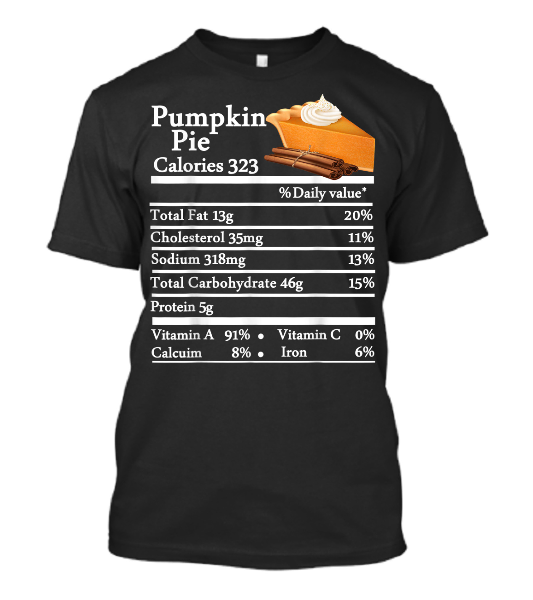 Pumpkin Pie Calories 323 Nutritional Facts Chart T-Shirt
