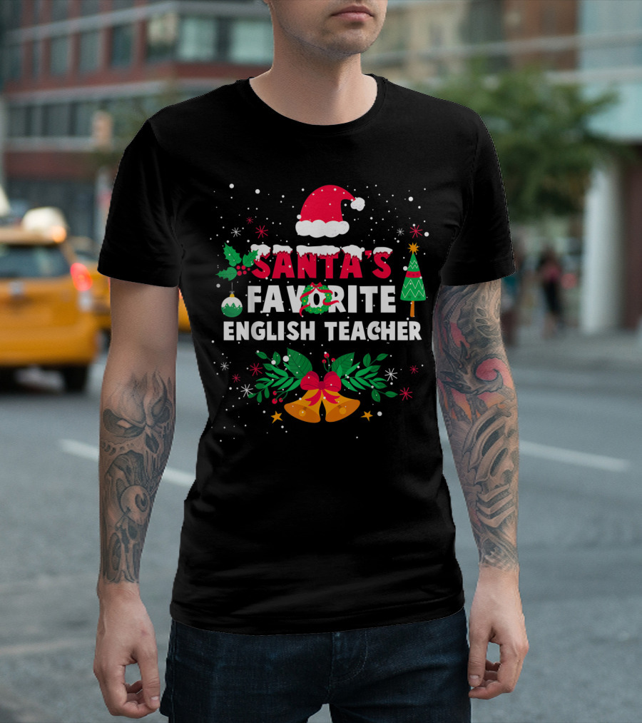 Santa's Favorite English Teacher Christmas T-Shirt