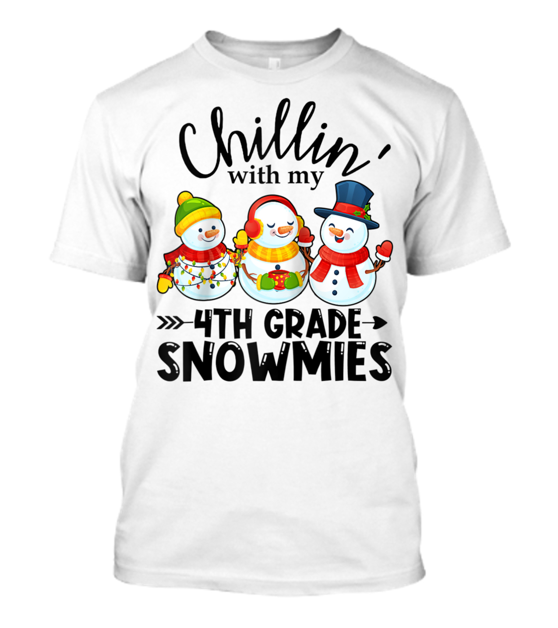 Chillin' With My 4th Grade Snowmies T-Shirt