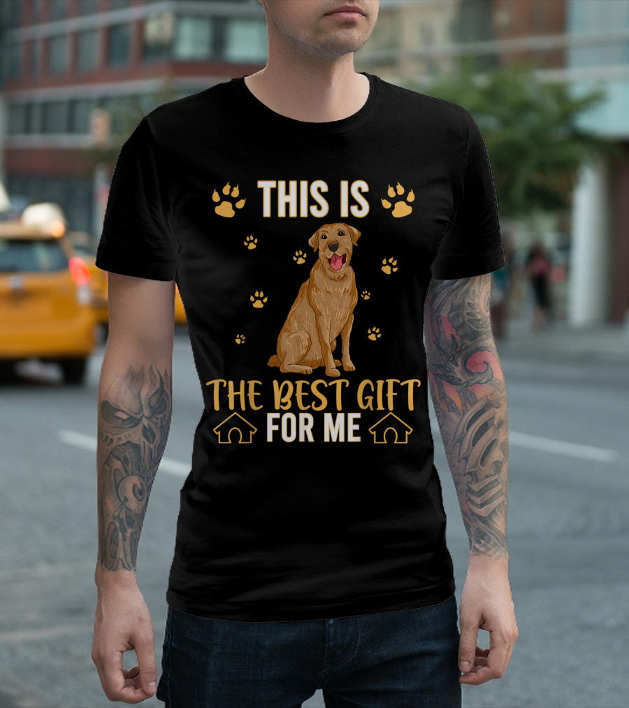 THIS IS THE BEST GIFT FOR ME T-Shirt