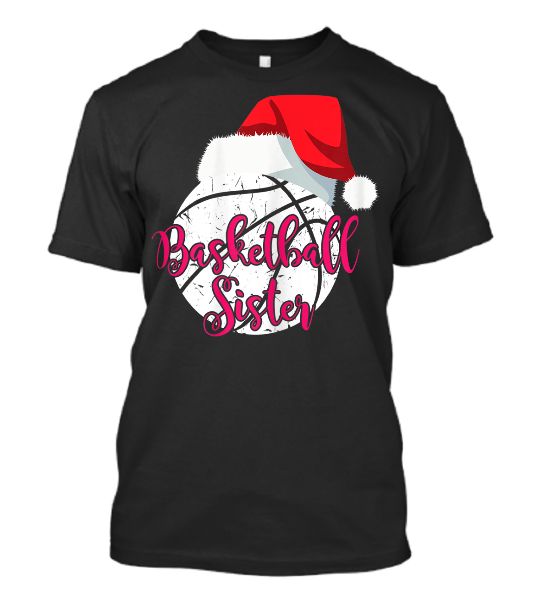 Basketball Sister Santa Hat Ball T-Shirt