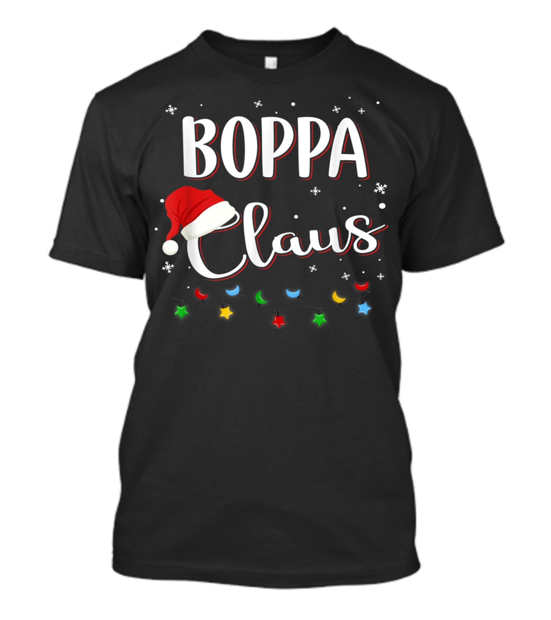 Boppa Claus Santa Hat Snowflakes And Christmas Lights T-Shirt