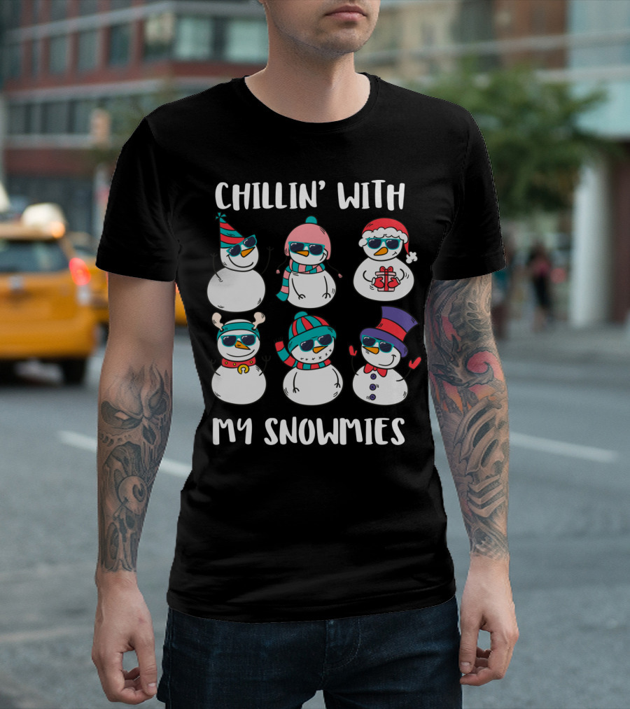 Chillin' With My Snowmies Sunglasses Fun Snowmen Winter Holiday Vibe T-Shirt