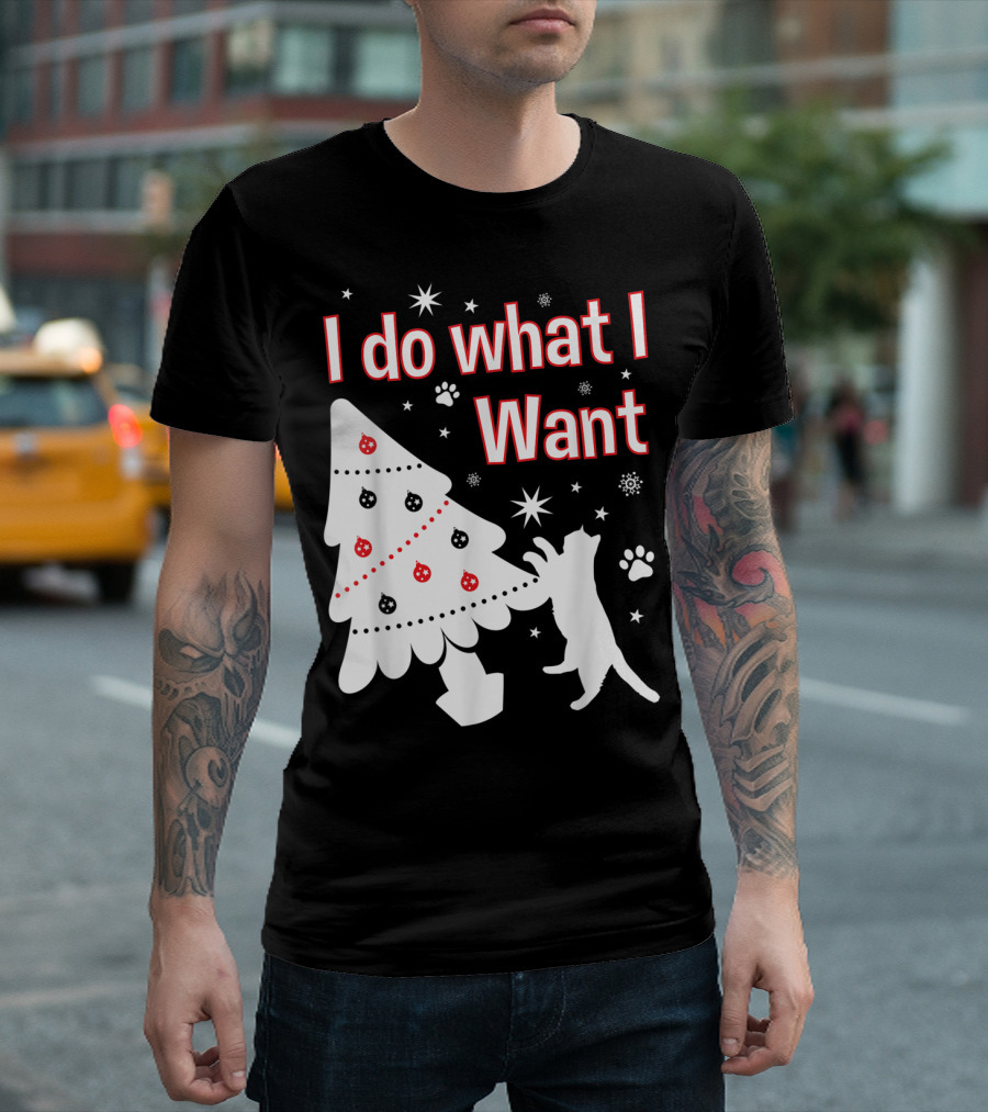 I Do What I Want Christmas Tree Funny Cat Paw Prints Snowflakes T-Shirt