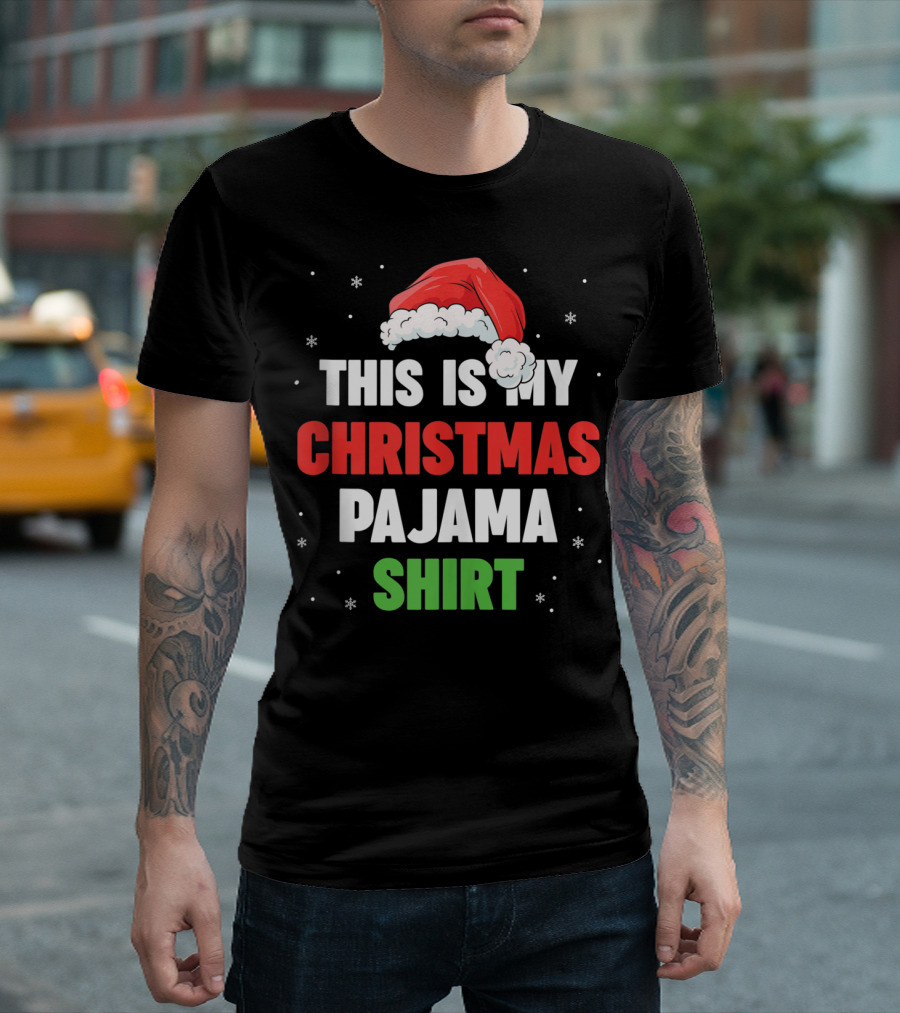 This Is My Christmas Pajama Shirt Santa Hat Snowflakes T-Shirt