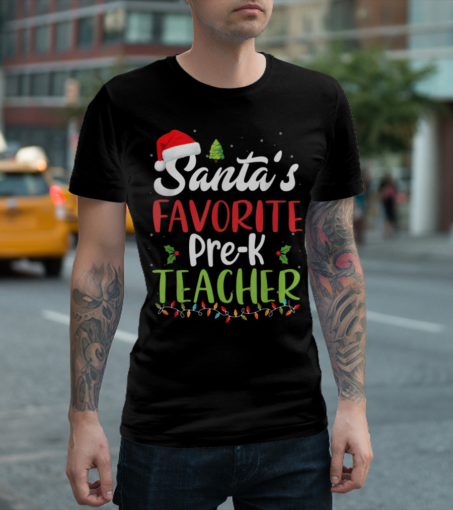 Santa's Favorite Pre-K Teacher Christmas Lights Hat Tree T-Shirt
