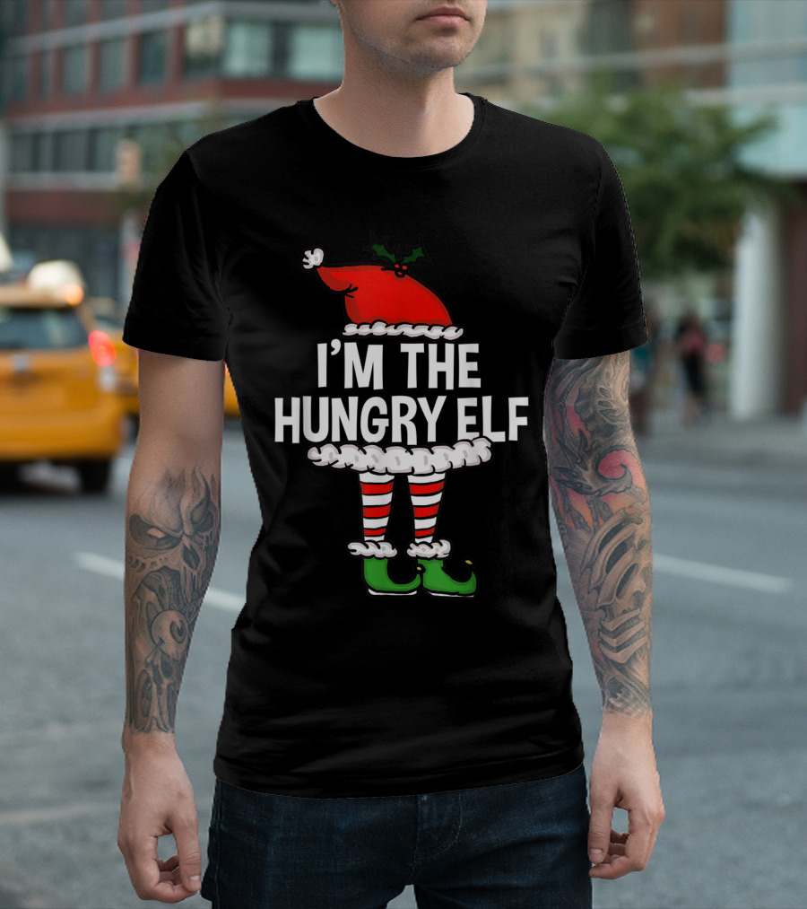 I'm The Hungry Elf Christmas Family Pajama Party T-Shirt