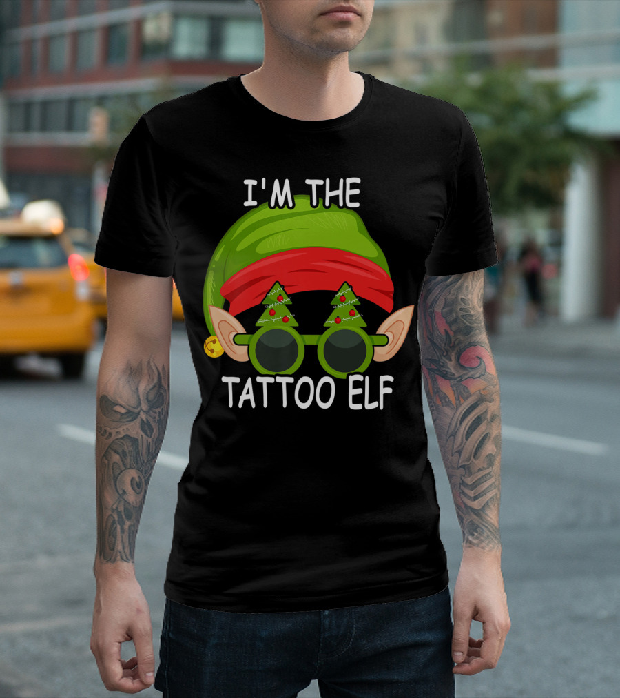 I'm The Tattoo Elf Christmas Hat And Sunglasses T-Shirt