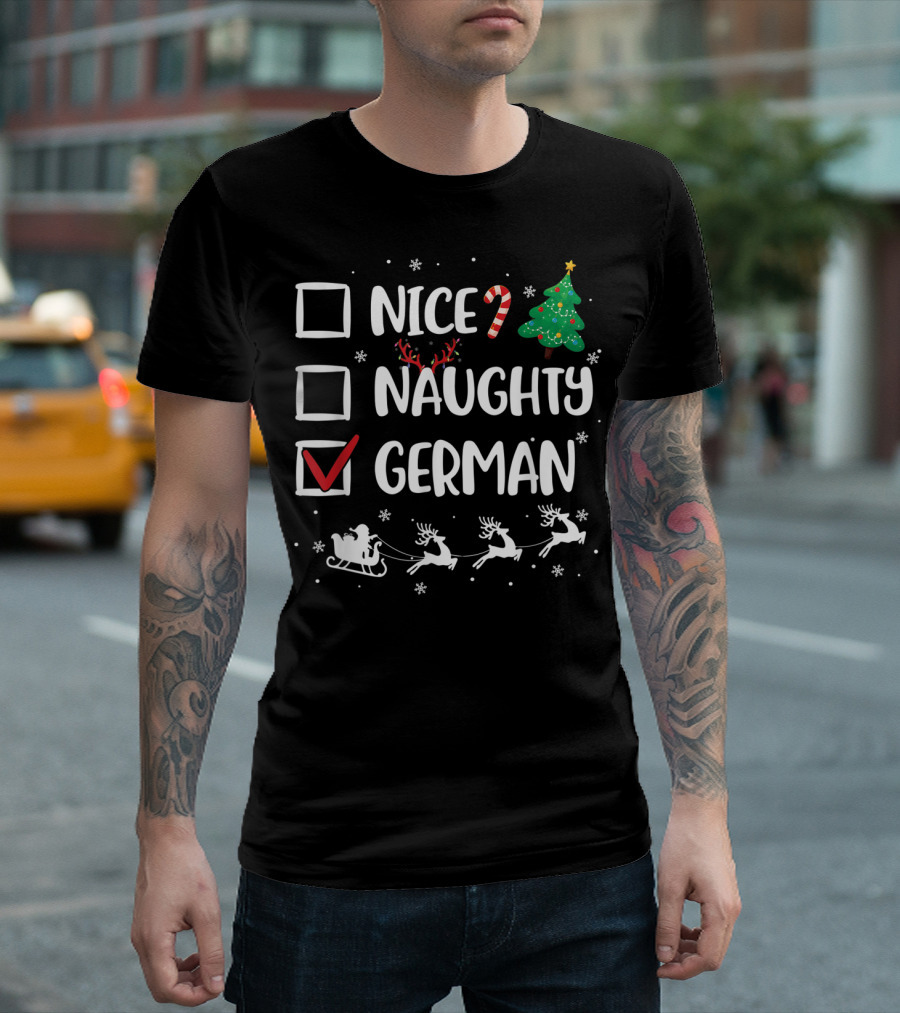 Nice Naughty German Christmas Funny Santa Reindeer Sleigh T-Shirt